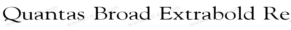 Quantas Broad Extrabold Regular字体转换 Quantas Broad Extrabold Regular字体转换